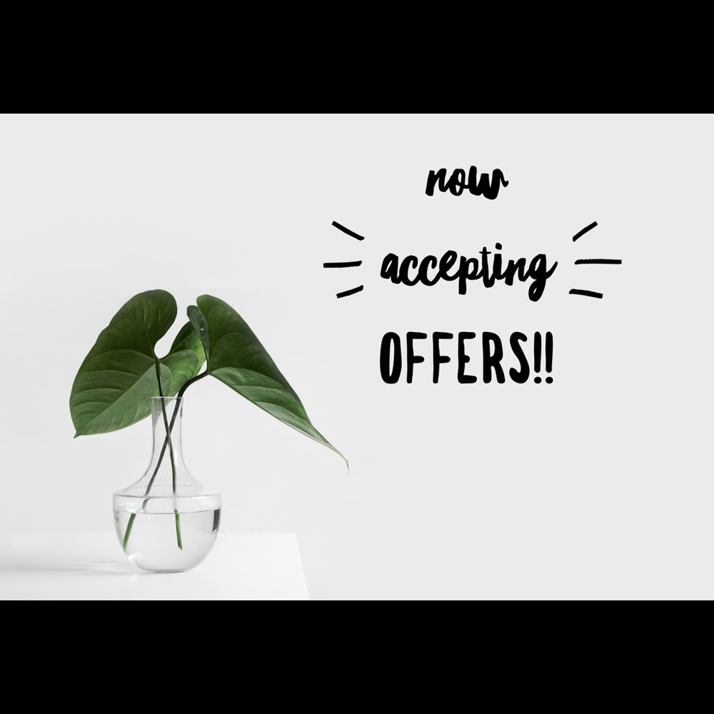 Accepting Offers!!